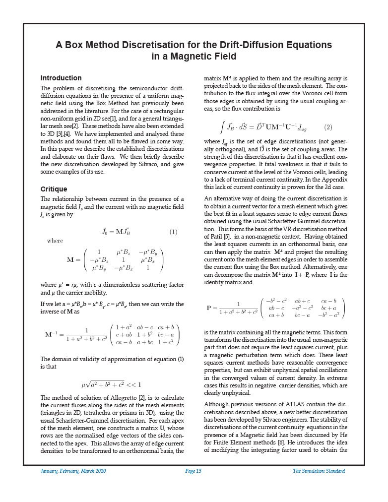 Read more about the article A Box Method Discretisation for the Drift-Diffusion Equations in a Magnetic Field