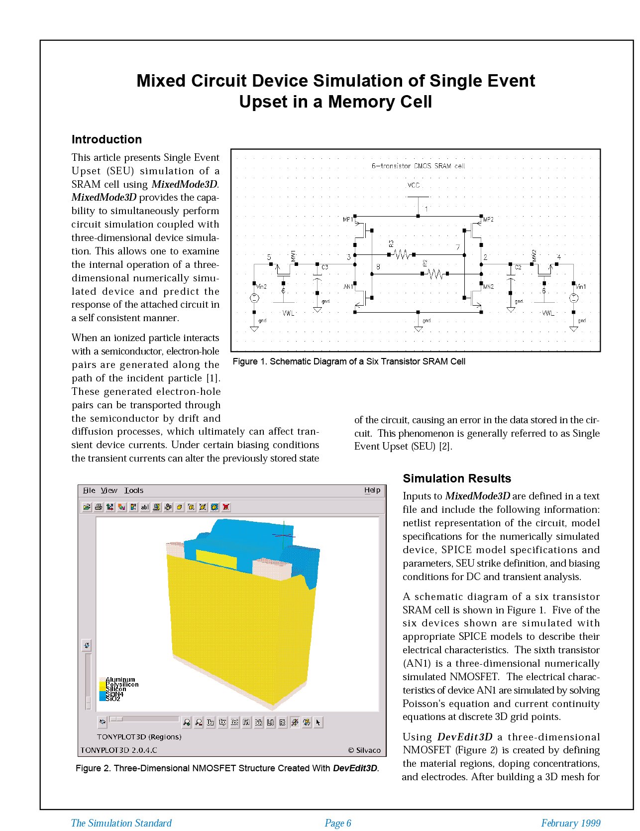 You are currently viewing Mixed Circuit Device Simulation of Single Event Upset in a Memory Cell