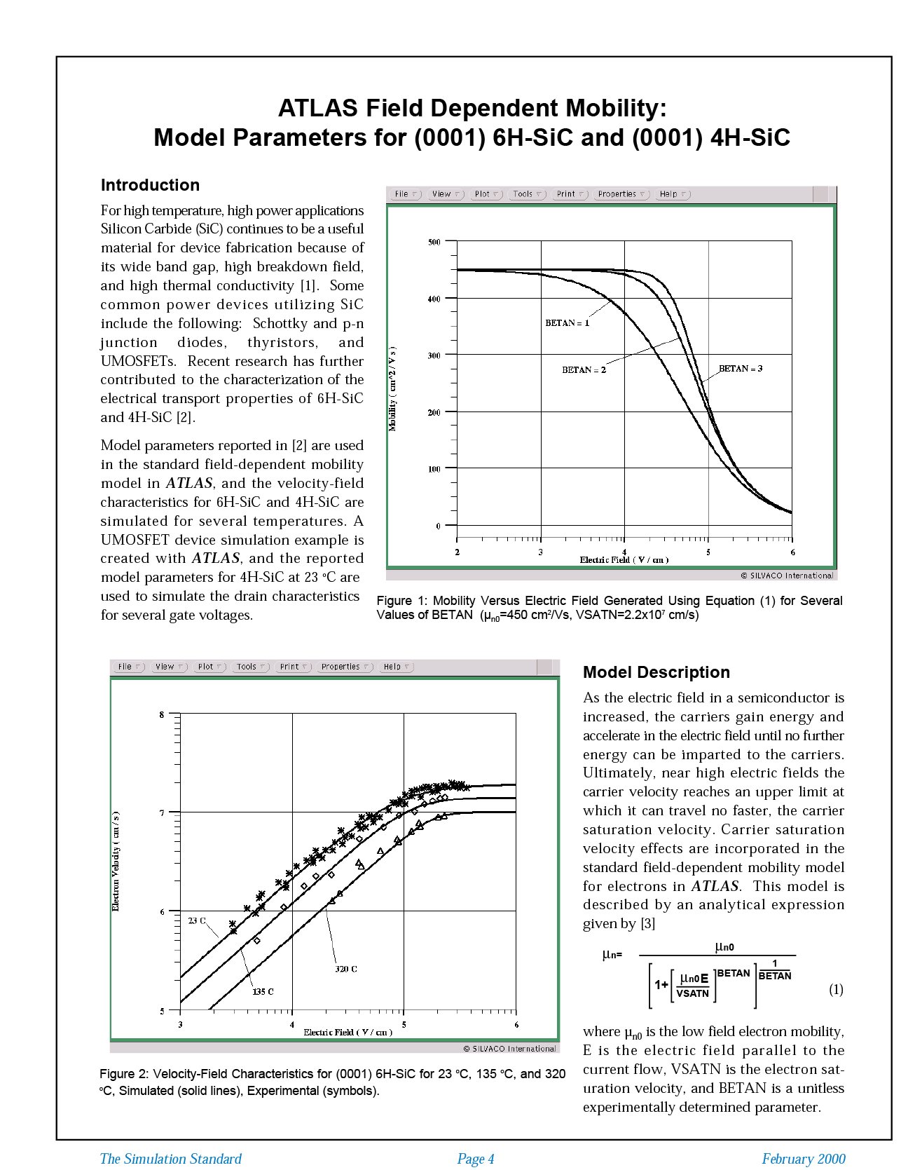 You are currently viewing ATLAS Field Dependent Mobility: Model Parameters for (0001) 6H-SiC and (0001) 4H-SiC