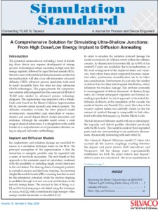 Read more about the article A Comprehensive Solution for Simulating Ultra-Shallow Junctions: From High Dose/Low Energy Implant to Diffusion Annealing